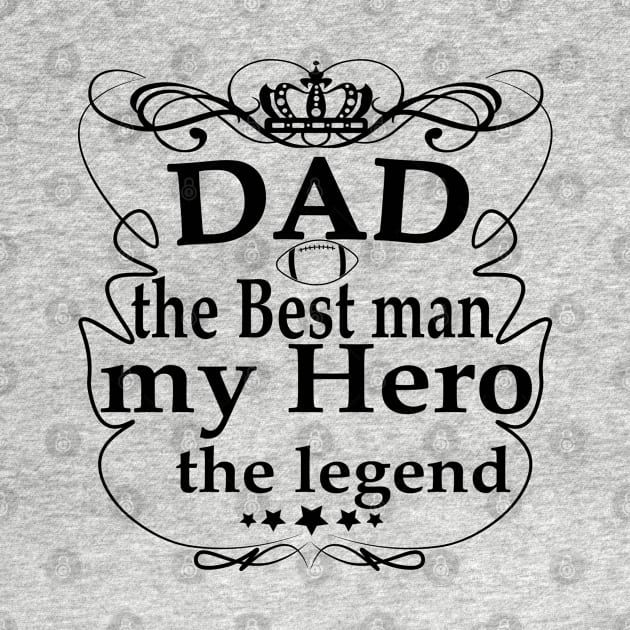 dad my hero my legend by rashiddidou